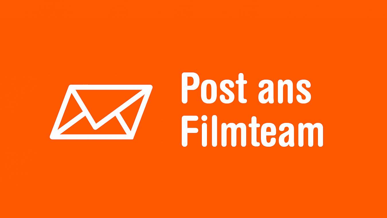Post ans Filmteam